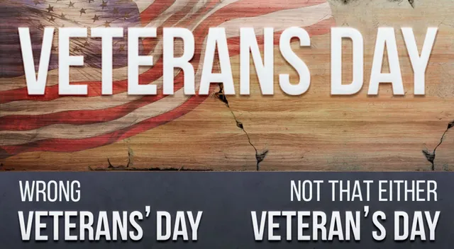 Graphic reading Veterans Day over a wooden flag background, with the misspellings Veterans' Day and Veteran's Day labelled wrong below.
